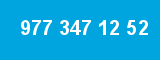 977 347 12 52